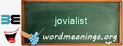 WordMeaning blackboard for jovialist